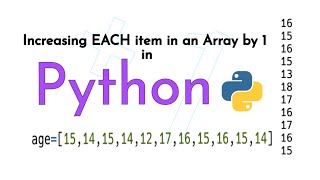Adding 1 to each item in an Array (List) in Python.