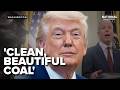 ‘CLEAN, BEAUTIFUL COAL’: Trump unveils $700 coal rescue package