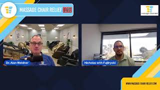 Massage Chair Relief LIVE! w/ Nicholas Beese of Fujiiryoki/Synca