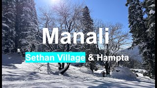 Manali in Winter | Hampta | Sethan