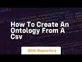 How to create an ontology from a csv
