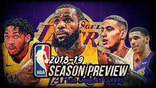 2018-19 NBA Season Preview: Los Angeles Lakers: LeBron James | Brandon Ingram | Lonzo Ball