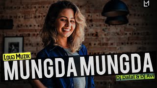 Mungda Mungda (Club Mix) Dj Dalal &  Dj Avi
