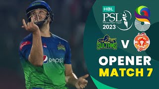 Opener | Multan Sultans vs Islamabad United | Match 7 | HBL PSL 8 | MI2T