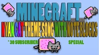 Minecraft - Nyan Cat Theme Song in Noteblocks