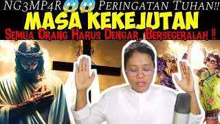 MASA KEKEJUTAN! Hamba Tuhan Ini Sampaikan Peringatan Tuhan!! Semua Orang Harus Dengar, Bersegeralah!