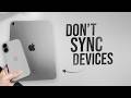 How Not to Sync iPad and iPhone (tutorial)