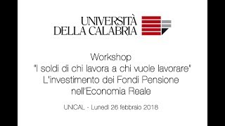 UNICAL - L'investimento dei fondi pensione nell'economia reale