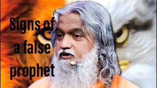 Sadhu Sundar Salvaraj - signs of a false prophet