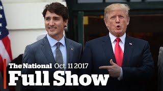 The National for Wednesday October 11th: Trudeau in D.C., anger over Sears, school defibrillators