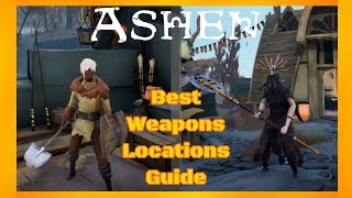 ASHEN - Best Weapons Locations Guide