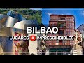 ► qué HACER en BILBAO ℹ️ 8 atracciones imperdibles #028