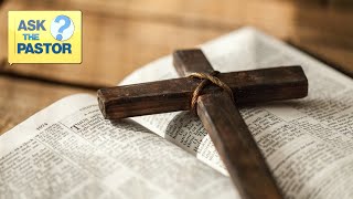 What does the “Gospel” mean? | ASK THE PASTOR LIVE