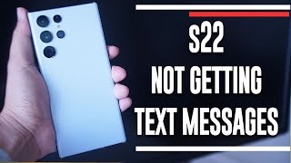 Samsung S22, S22+, S22 Ultra,  Text messages not working, software update - Verizon, T-mobile,
