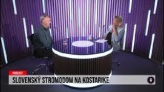 24 podcast: Slovenský stromodom na Kostarike