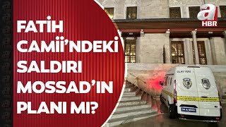 Provokatif saldırının perde arkası ne? Mossad mı planladı? | A Haber