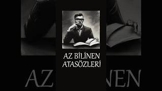 Az Bilinen Atasözleri #atasözleri #atasözü #deyimler #deyim #edebiyat #hikaye #kitap #hikayeler