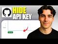How To Hide Api Key In GitHub (Tutorial 2026)