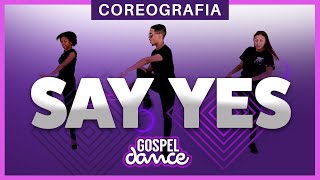 Gospel Dance - Say Yes - Michelle Williams ft. Kelly Rowland e Beyonce