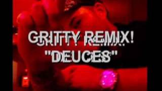 DEUCES REMIX