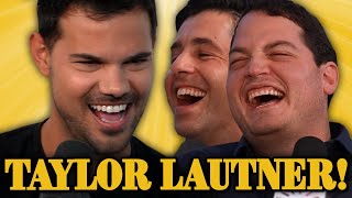 GREAT GUYS (Taylor Lautner's version) GOOD GUYS PODCAST (10 - 23 - 23)