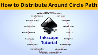 How to Distribute Text List around Circle Path - Inkscape Tutorial