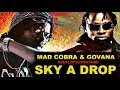 SKY A DROP Govana (Deablo) and Mad Cobra (dancehall Gun Man Tune)