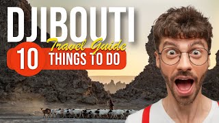 TOP 10 Things to do in Djibouti, Africa 2023!