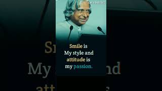 Smile is my attitude 😎🔥| APJ Abdul Kalam #motivational #quotes #shorts #ytshorts