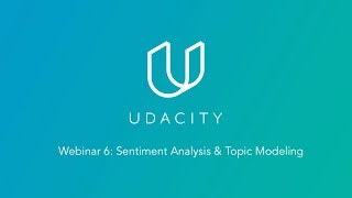 Webinar 6 Sentiment Analysis & Topic Modeling