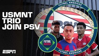 'Another Leeds United?' USMNT trio join PSV! Will this benefit the US men's national team? | ESPN FC