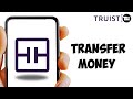 How to Transfer Money to Another Bank From Truist Bank