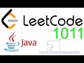 Leetcode 1011 Capacity To Ship Packages Within D Days JAVA How to figure it requires Binary Search?
