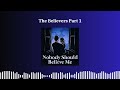 the believers part 1 nobody should believe me season 3 episode 6 full episode