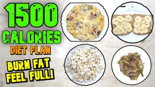 1500 Calorie Diet Plan That BURNS FAT And Keeps You FULL