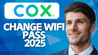 How to Change Password on Cox Wifi [2026 Method]