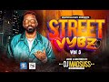 STREETVYBZ VOL 3 - Dj Madsuss