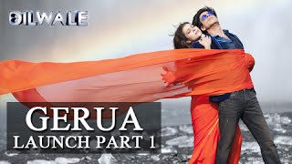 Gerua Song Launch | Dilwale | Shahrukh Khan, Varun Dhawan, Kajol, Kriti | PART 1