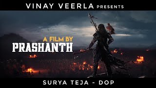 @vinayveerla presents | Film by Prashanth | Surya Teja DOP | VPLEX Team