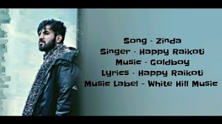 ZINDA Full Song With Lyrics ▪ Happy Raikoti ▪ GoldBoy ▪ Latest Punjabi Songs 2019