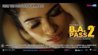 B A Pass 2 Official Trailer - Bollywood Hindi latest movie