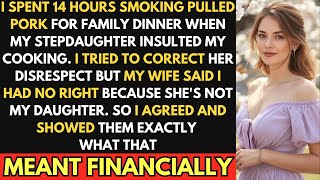 My Wife Said 'She's Not Your Daughter, Don't Correct Her' I Replied 'You're Right' What I Did
