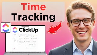 Different Time Tracking Methods In ClickUp (Updated 2026)