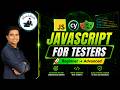 JavaScript for Automation Testers 🚀 Complete Crash Course for Playwright & Cypress