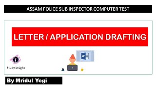 Assam Police SI Computer Test || Letter and Application Drafting || Study insight