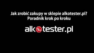 Jak kupować w sklepie alkotester.pl?