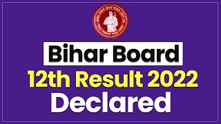 BSEB Bihar 12th Result 2022 LIVE