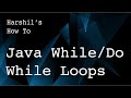 1.5 Java While and Do-While loops and using 