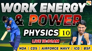 Work energy and power -1 | Airforce Physics Classes 2024 | NDA Physics Class | Airforce, Navy, NDA,