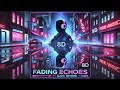 Fading Echoes 🎶 | A Soul-Stirring Lo-Fi Melody to Mend a Broken Heart